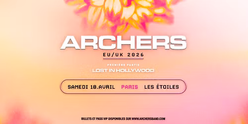 ARCHERS | Les \u00c9toiles, Paris - 18 avril 2026