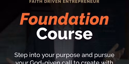 Foundations Series: 8 Weeks of Kingdom Impact!