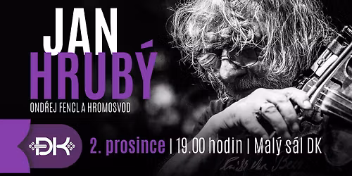 Jan Hrub\u00fd a p\u0159\u00e1tel\u00e9