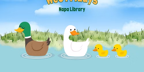 Wee Fridays (Napa Library)