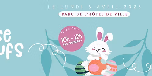 Chasse aux \u0153ufs (Lundi 6 avril)