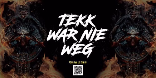 TEKK WAR NIE WEG pres. KANNADISS & FRIENDS