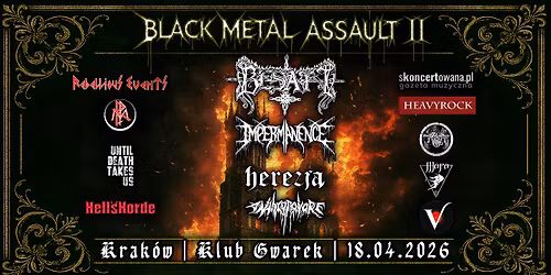 Black Metal Assault II: Besatt \/ Impermanence \/ Herezja \/ Anthropovore - Krak\u00f3w