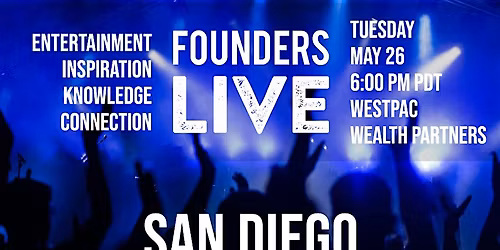 Founders Live San Diego