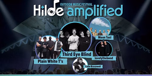 Third Eye Blind, Plain White T's, Moon Taxi , lovelytheband + Colin Bracewell at Hilde Amplified