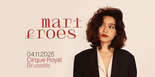 Mari Froes | Cirque Royal Club, Brussels