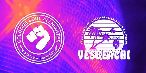 COLOGNE SOUL NIGHTER LIVE @ VESBEACHI 2026