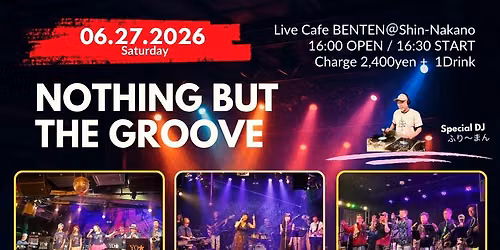 NOTHING But The GROOVE
