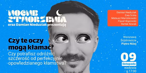 Nocne Stworzenia: Czy te oczy mog\u0105 k\u0142ama\u0107?