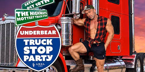 Underbear presents: The Truck Stop