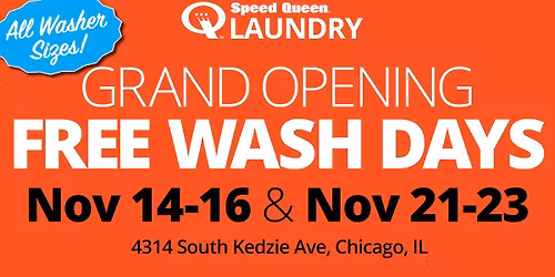 Speed Queen Laundry Grand Opening & Free Wash Event: 11\/21-11\/23