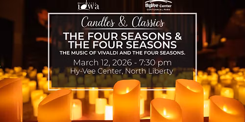 Candles & Classics: The Four Seasons & The Four Seasons