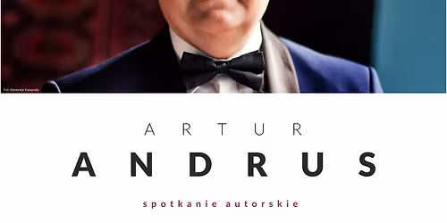 Artur Andrus. Spotkanie autorskie