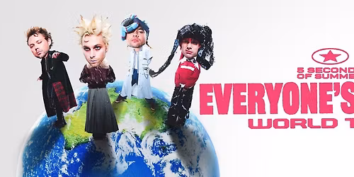 5 Seconds of Summer: EVERYONE'S A STAR! World Tour