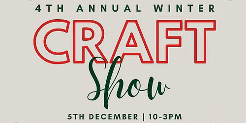 4th Annual Winter Craft Show