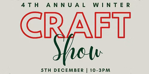 4th Annual Winter Craft Show