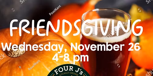 Friendsgiving at 4Js