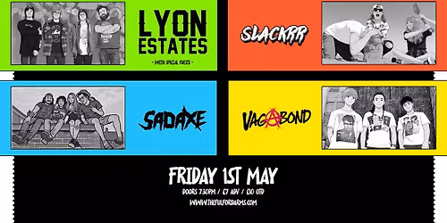 LYON ESTATES - SLACKRR - SADAXE - VAGABOND