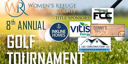 Women's Refuge of STJO 8th Annual Golf Tournament