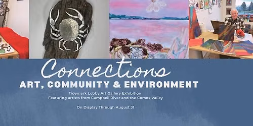 Connections: Art, Community & Environment