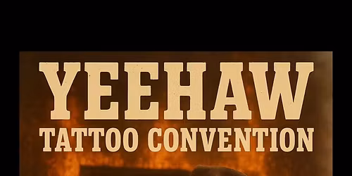Yeehaw Tattoo Expo