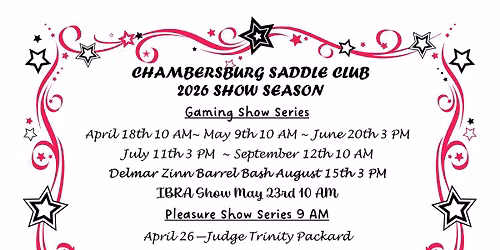 2026 Chambersburg Saddle Club Pleasure Show Series Judge: Sheila Karlin  