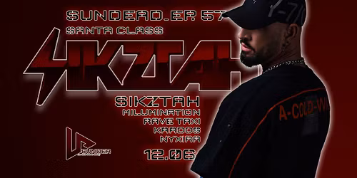 \u25b7 SUNDER EVENTS \u25c1 | SUNDEAD_EP.57 | SANTA CLASS | SIKZTAH |