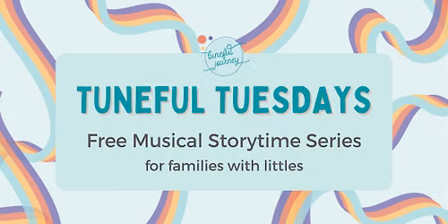 Tuneful Tuesdays: Free Musical Storytime Series