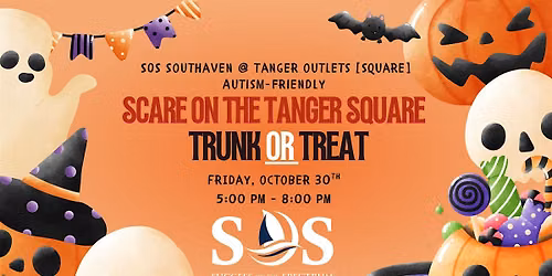 FREE AUTISM Event: Scare on the Tanger Square - Trunk or Treat