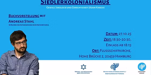 Siedlerkolonialismus, Buchvorstellung mit Andreas Stahl