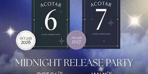 ACOTAR 6 Midnight Release Party at The Nook