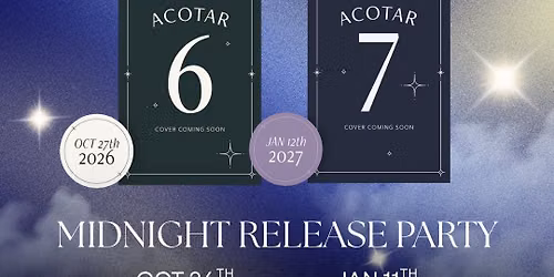 ACOTAR 6 Midnight Release Party at The Nook