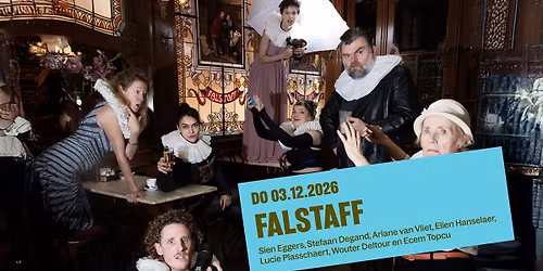 Falstaff \u2013 Sien Eggers, Stefaan Degand, Ariane van Vliet en meer