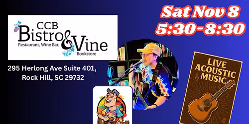 11\/8 - Tim Hong LIVE ACOUSTIC at CCB Bistro & Vine, Rock Hill 