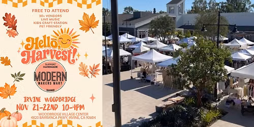 Modern Makers Mart: Hello, Harvest! — Family fun in Woodbridge Village Center · Irvine, CA