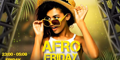 Afro Fridays Every Friday @Tackj\u00e4rnsv\u00e4gen 1 Bromma