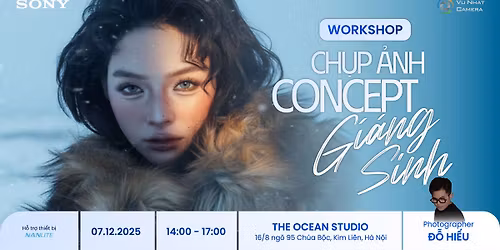 Offline workshop: Ch\u1ee5p \u1ea3nh Concept Gi\u00e1ng Sinh | \u0110\u1ed7 Hi\u1ebfu