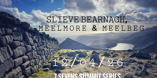 Slieve Bearnagh, Meelmore&Meelbeg : Mourne Mountains- 7Sevens Summit Series
