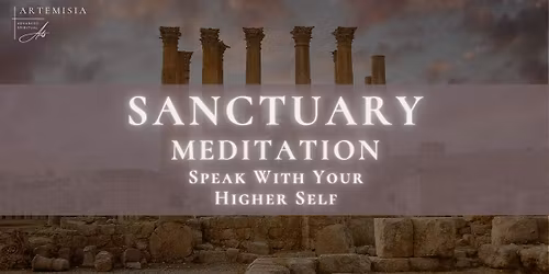 Sanctuary Meditation: Speak With Your Higher Self \ud83e\udebd 6\/1