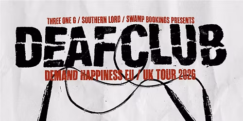 Deaf Club, Shelf Life & More at The Holloway 