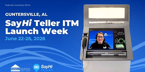 Guntersville \u2013 SayHi Teller ITM Launch Week