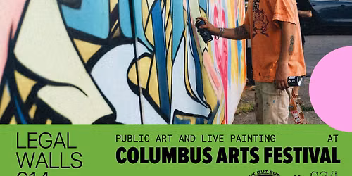 LEGAL WALLS Live Painting at Columbus Arts Festival
