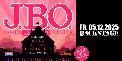 J.B.O. | TOUR OF THE RISING FUN 2025|2026 | BACKSTAGE M\u00dcNCHEN 2025