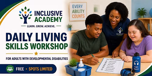 Adults with Autism & Developmental Disabilities: Daily Skills Workshop