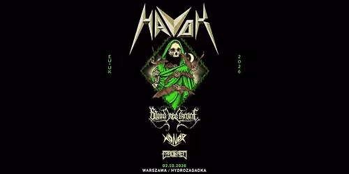 Havok + Blood Red Throne, Xonor, Eradikated \/ 2 X 2026 \/ Warszawa