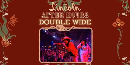 90's Country Party w\/ Double Wide - The Lincoln After Hours