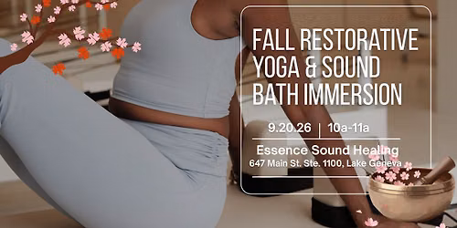 Fall Restorative Yoga & Sound bath Immersion