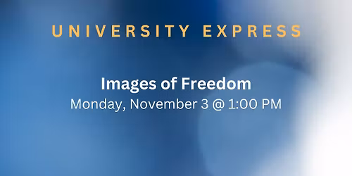 Images of Freedom: Beyond Symbols & Sayings