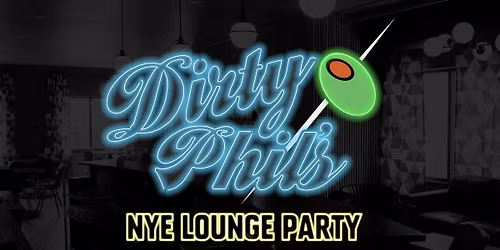 Dirty Phil's Lounge Party
