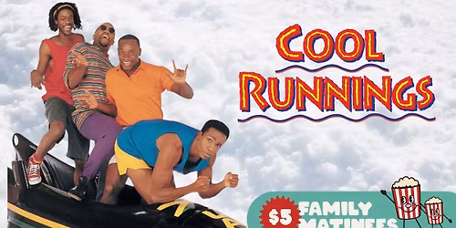 $5 Family Matinee | Cool Runnings (1993)